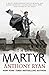The Martyr (Covenant of Steel #2)