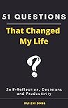 51 Questions That Changed My Life: Tool for Self-Reflection (Thinking Tools)