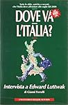 Dove va l'Italia?: Intervista a Edward Luttwak