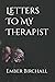 Letters To My Therapist