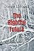 The Rightful Future (A Cadence Mystery, #1)