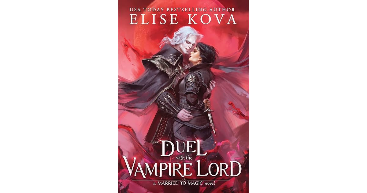 Book giveaway for A Duel with the Vampire Lord (Married to Magic, #3 ...