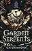 Garden of Serpents