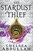The Stardust Thief (The Sandsea Trilogy #1)