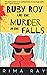Ruby Roy and The Murder in the Falls
