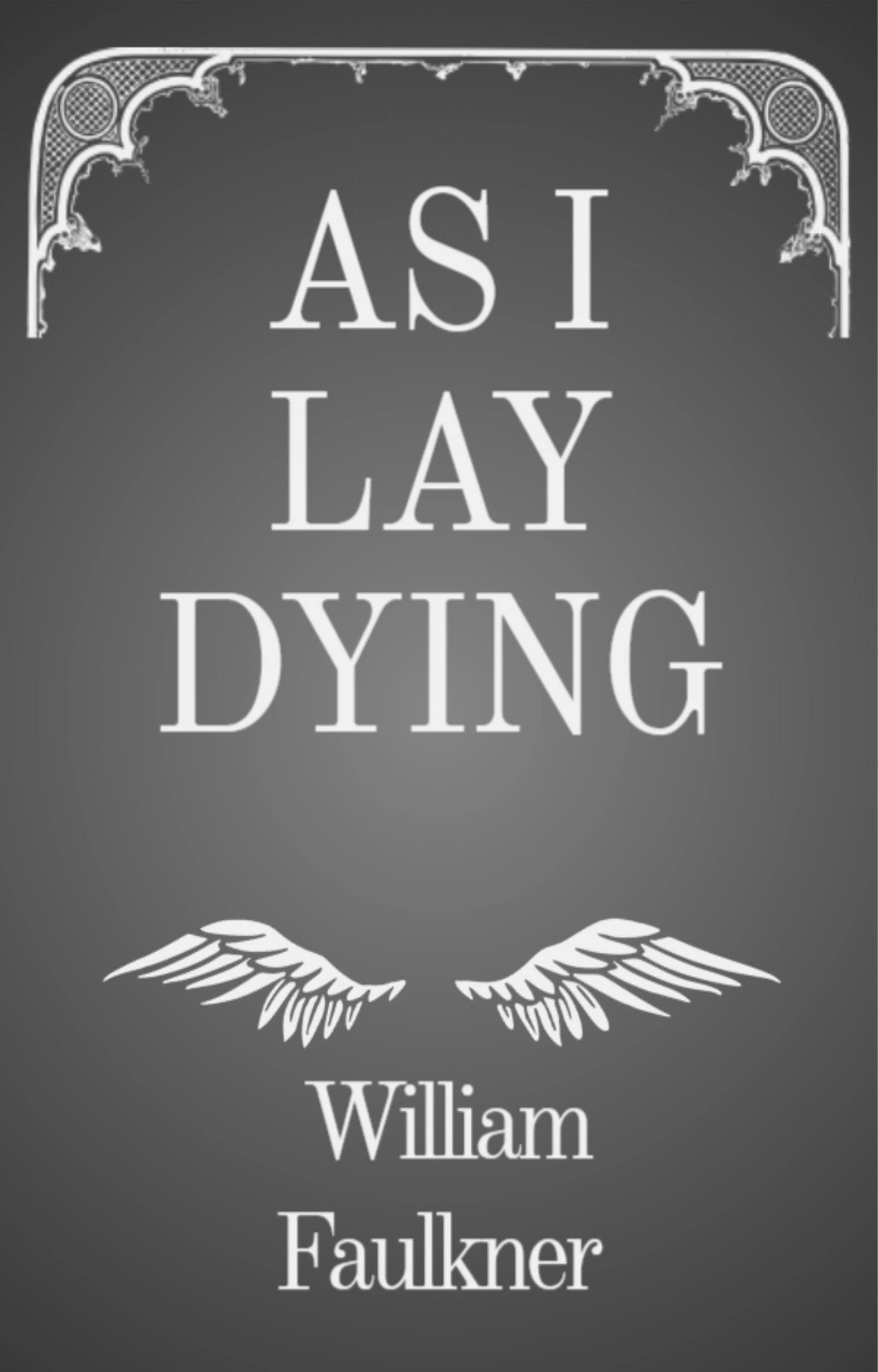 AS I LAY DYING