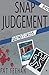 Snap Judgement