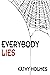 Everybody Lies