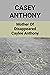 Casey Anthony: Mother Of Di...