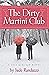 The Dirty Martini Club (Tes...
