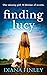 Finding Lucy: A suspenseful and moving novel that you won't be able to put down