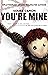 You're Mine