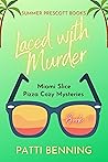 Laced With Murder (Miami Slice Cozy Mysteries Book 4)