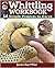Whittling Workbook: 14 Simple Projects to Carve
