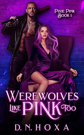 Werewolves Like Pink Too (Pixie Pink, #1)