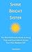 Shine Bright Sister: The Re...