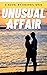 Unusual Affair: A Contempor...