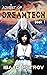 Advent of Dreamtech: A First Contact Epic (Dreamtech Trilogy Book 1)