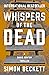Whispers of the Dead by Simon Beckett