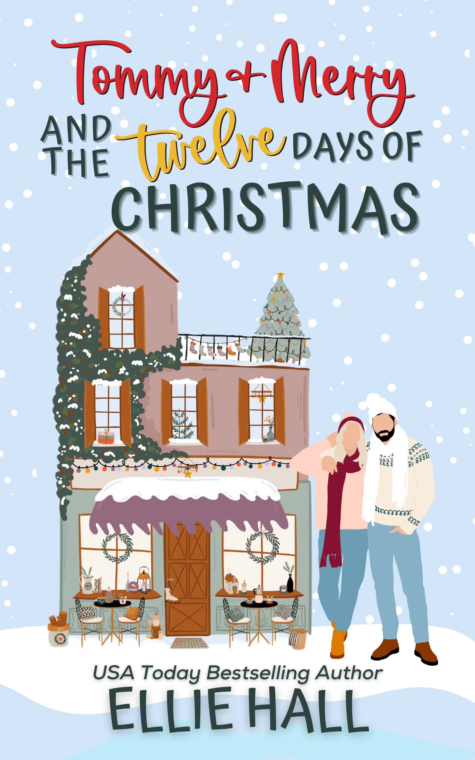 Tommy & Merry and the Twelve Days of Christmas (The Costa Brothers  #1)