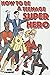 How To Be A Teenage Super Hero