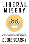 Liberal Misery: H...