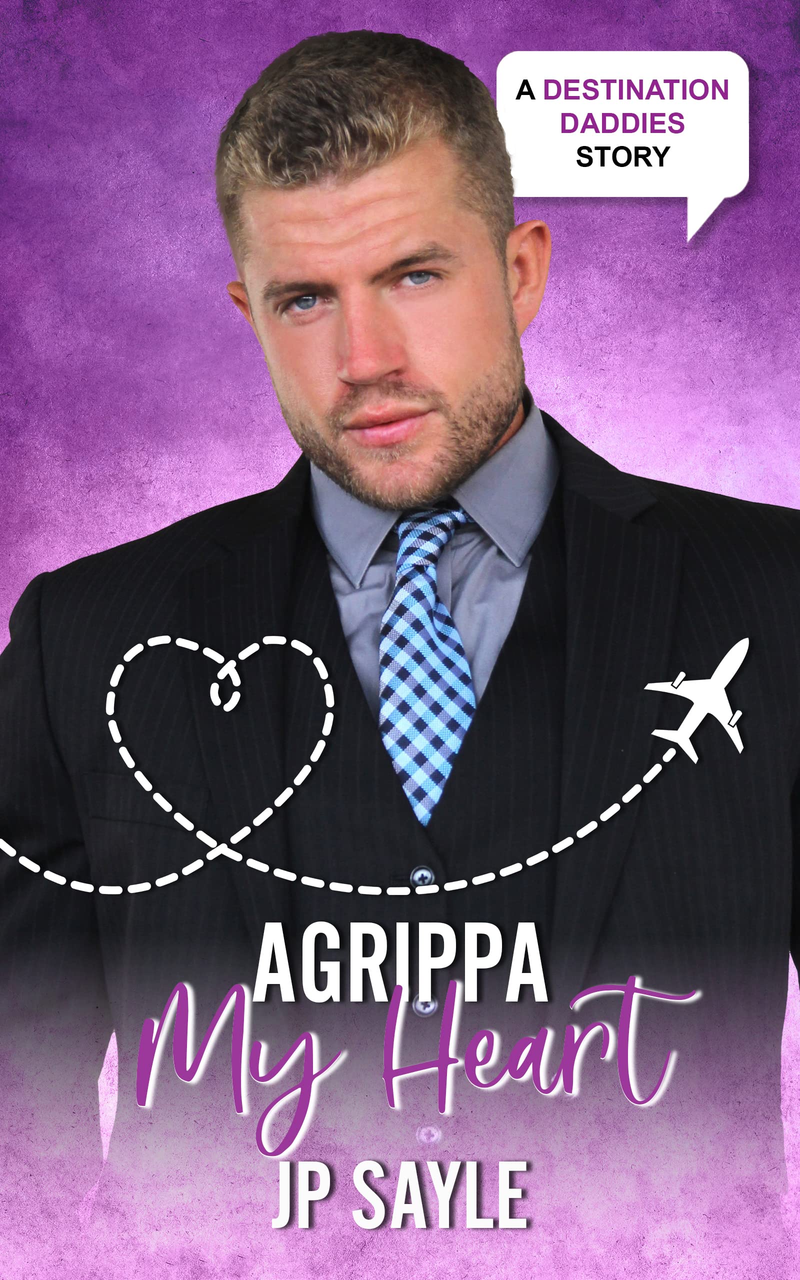 Agrippa My Heart (Destination Daddies Season Two)