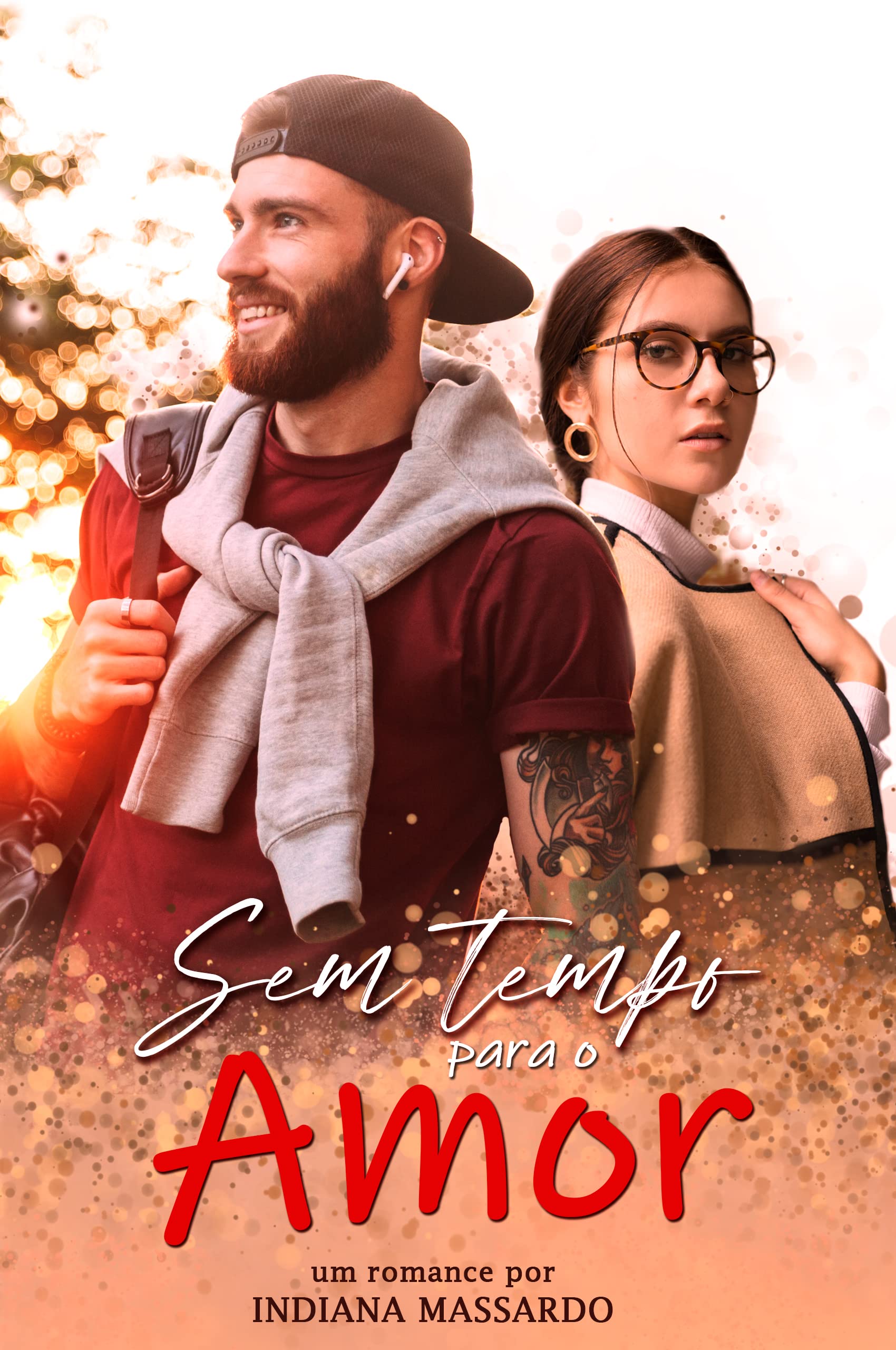 Sem tempo para o Amor (Portuguese Edition)