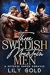 Three Swedish Mountain Men by Lily Gold Three Swedish Mountain Men by Lily Gold