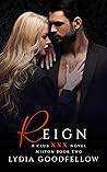 Reign: (XXX Milton Book 2) Club XXX Book 8