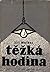 Těžká hodina