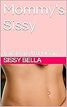 Mommy's Sissy: Tr...
