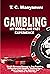 GAMBLING: My Ordeal And Pas...