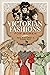 Victorian Fashions for Women