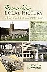 Researching Local History: Your Guide to the Sources
