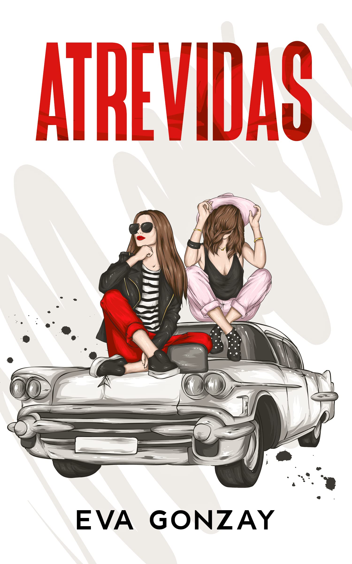 Atrevidas (Spanish Edition)