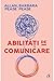 Abilitati de comunicare (Romanian Edition)