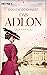 Das Adlon: Roman – von der Autorin des großen TV-Dreiteilers