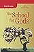 The School for Gods by Elio D'Anna