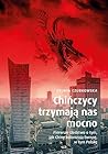 Chińczycy trzymaj...