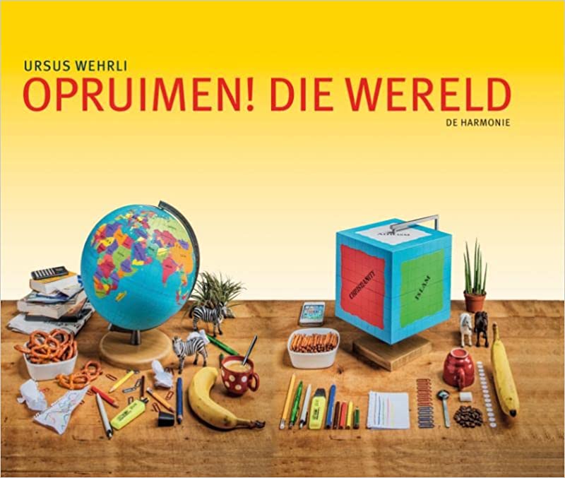 Opruimen die wereld! (Hardcover)