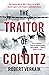 The Traitor of Colditz: The...