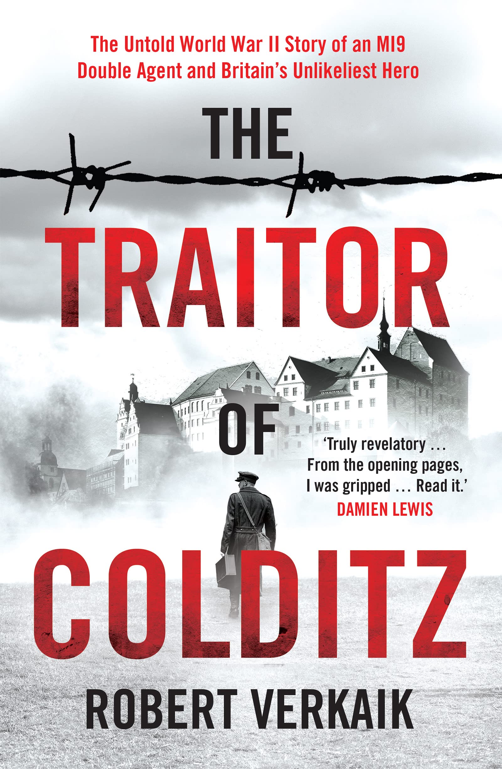 The Traitor of Colditz (Kindle Edition)