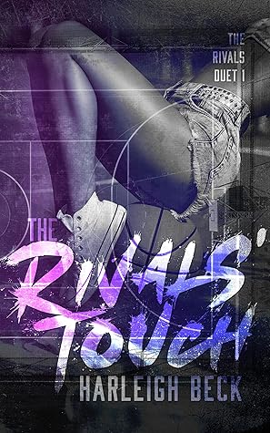 The Rivals' Touch (The Rivals Duet #1)