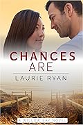 Chances Are: A small town, oceanside romance series