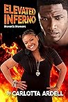 Elevated Inferno:...
