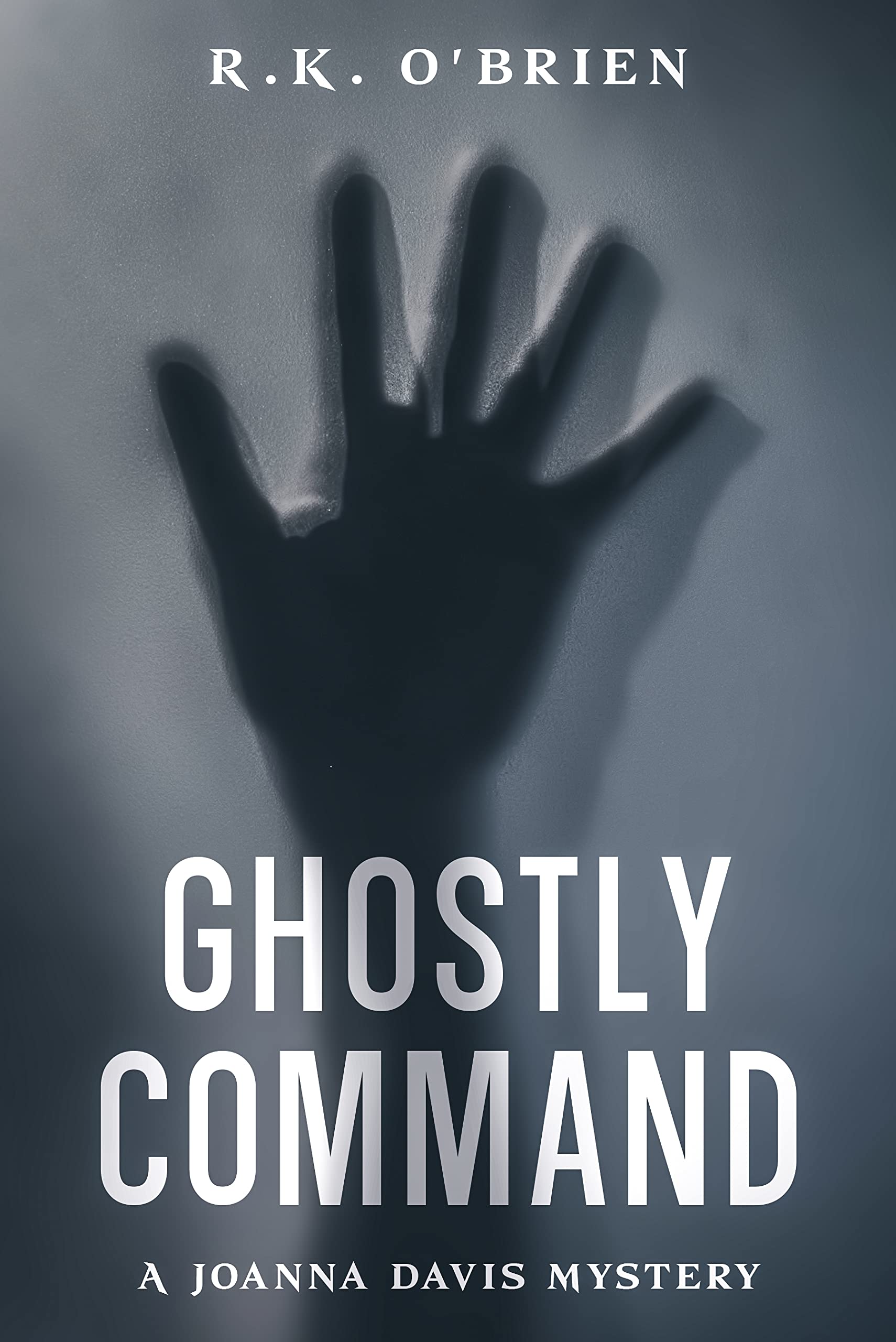 Ghostly Command (A Joanna Davis Mystery #1)