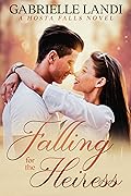 Falling For The Heiress