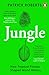 Jungle: How Tropical Forests Shaped World History – and Us
