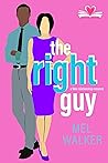 The Right Guy by Mel  Walker